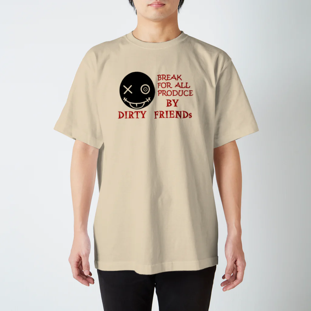 DIRTY FRIENDSのbreak for all スタンダードTシャツ