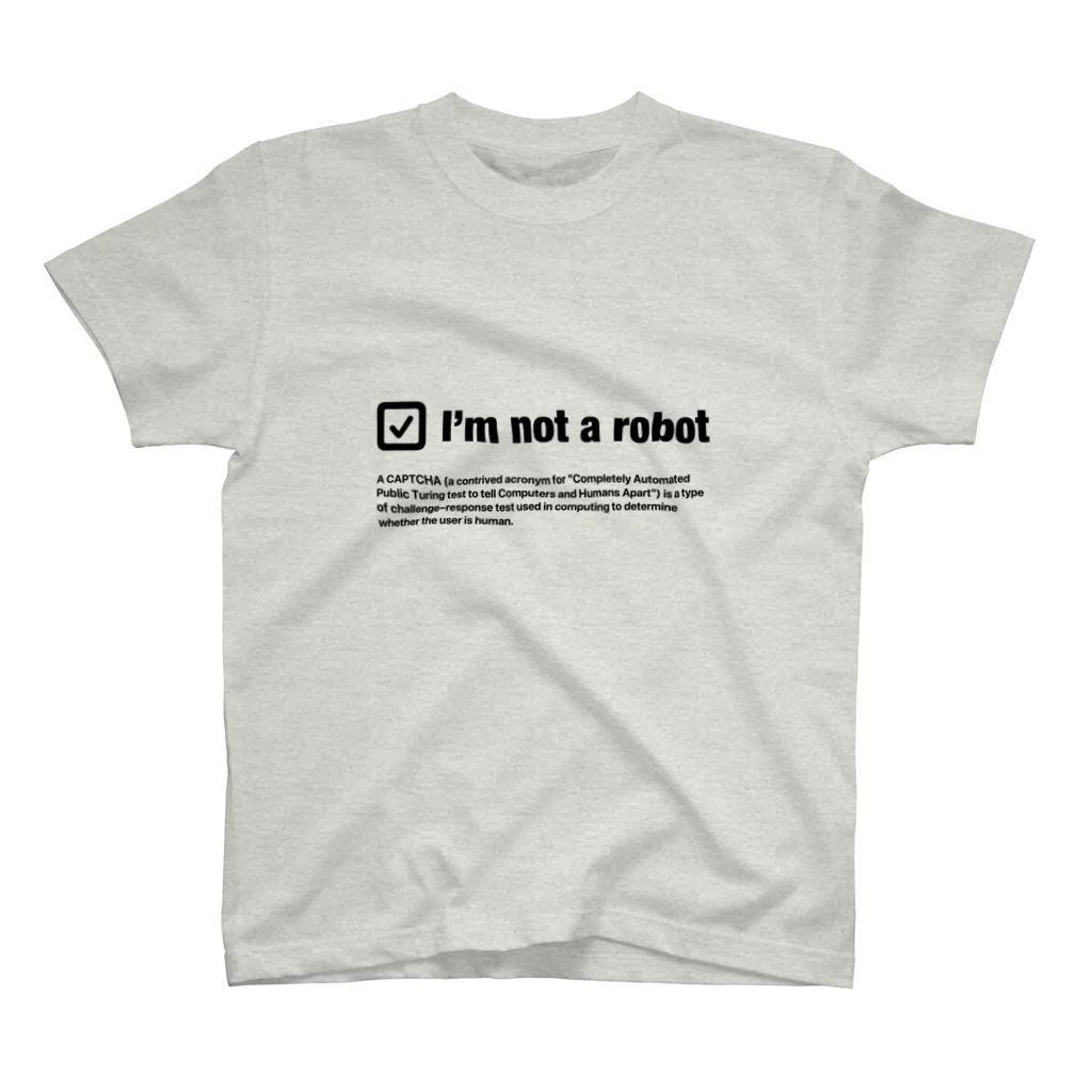 kengochiのI'm not a robot スタンダードTシャツ