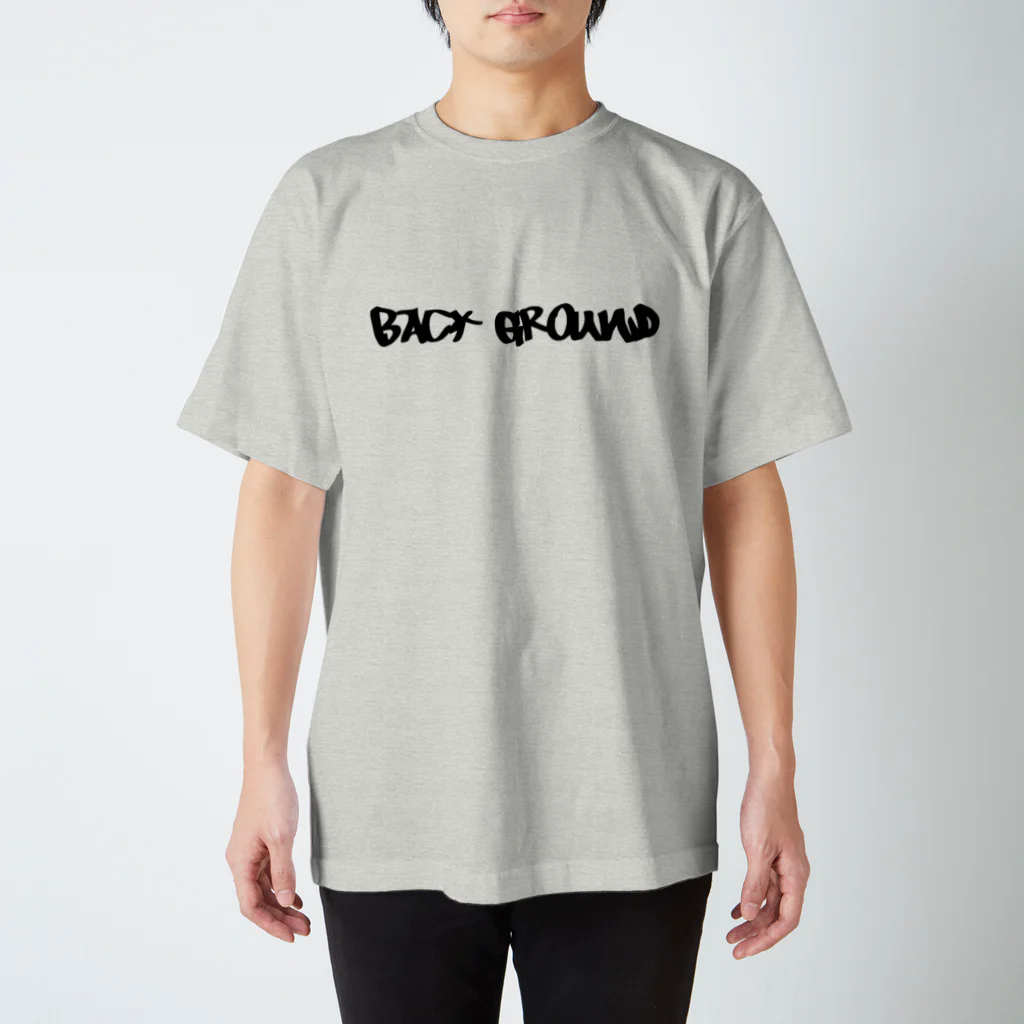 Back_Groundの裏へ活躍する貴方への スタンダードTシャツ