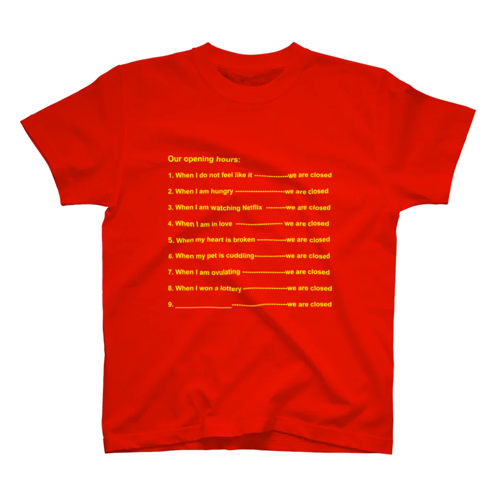 Donate the Taste by Yuui Vision のOpening Hours (Yellow) スタンダードTシャツ