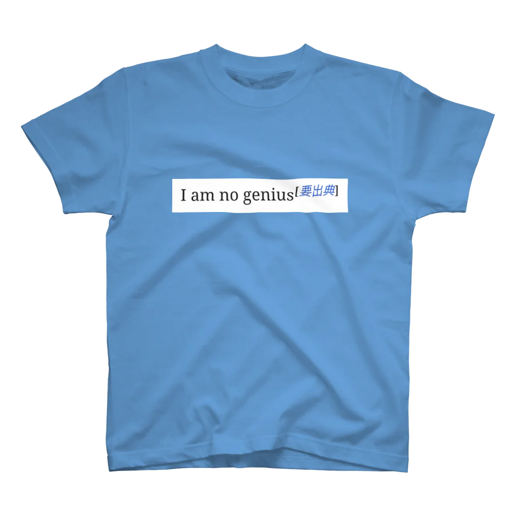 I am no geniusのI am no genius[要出典] スタンダードTシャツ