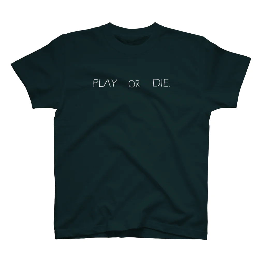 Cont!nue?の"PLAY or DIE!" 遊ぶか、死ぬか。 スタンダードTシャツ
