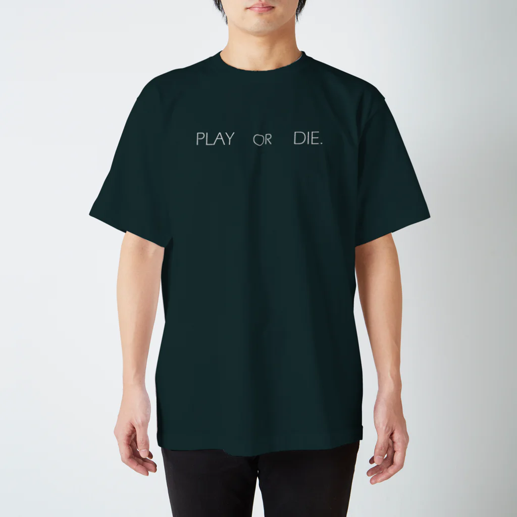 Cont!nue?の"PLAY or DIE!" 遊ぶか、死ぬか。 スタンダードTシャツ