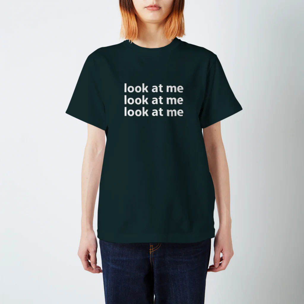 ハイブランド風シンプルに強く伝えるショップのlook at me スタンダードTシャツ