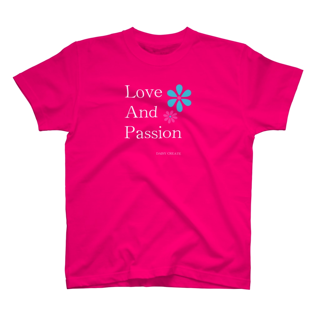 DAISY CREATE | デイジークリエイト | 愛と情熱を日常で感じるのLove and Passion 素敵なライフ Regular Fit T-Shirt