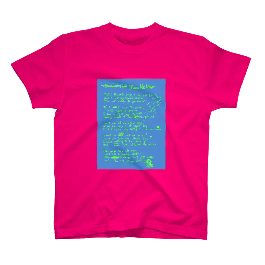 HAPPY OTAKU MARKETのLyrics! Show Me How Regular Fit T-Shirt