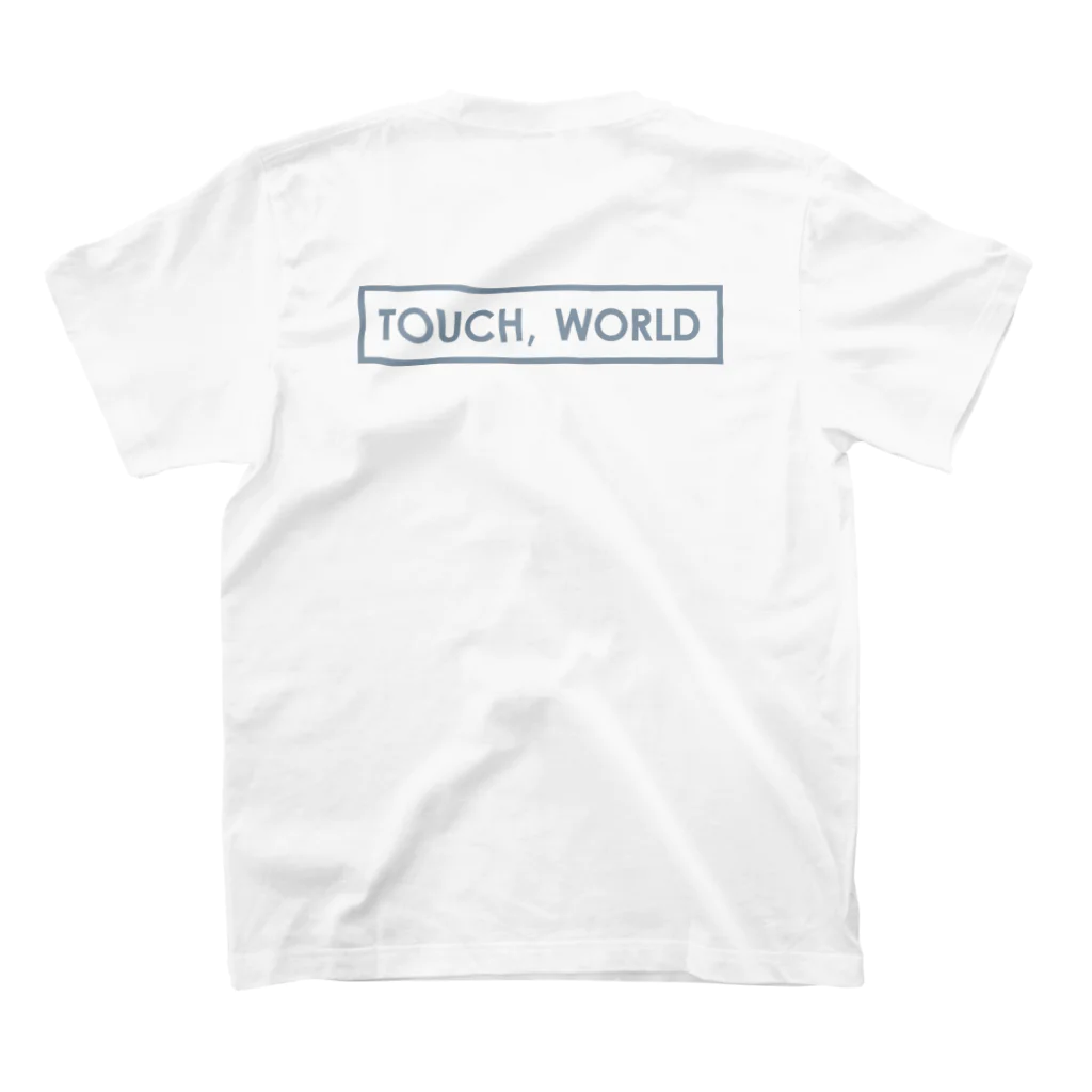 いちはる👩‍🦲COLEYO Inc.／京都にいる野生のデザイナ〜のTOUCH, WORLD 2 GRAY Regular Fit T-Shirtの裏面