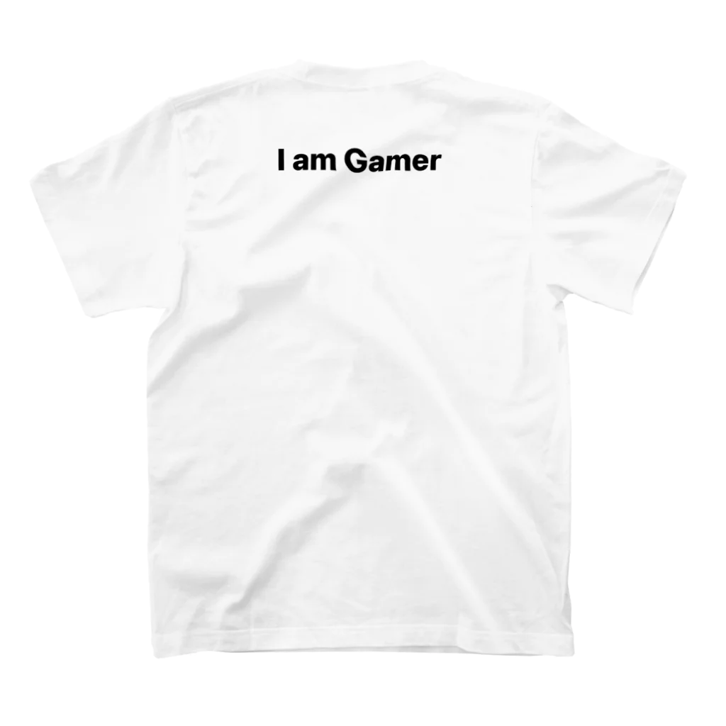 I am GamerのI am Gamer スタンダードTシャツの裏面