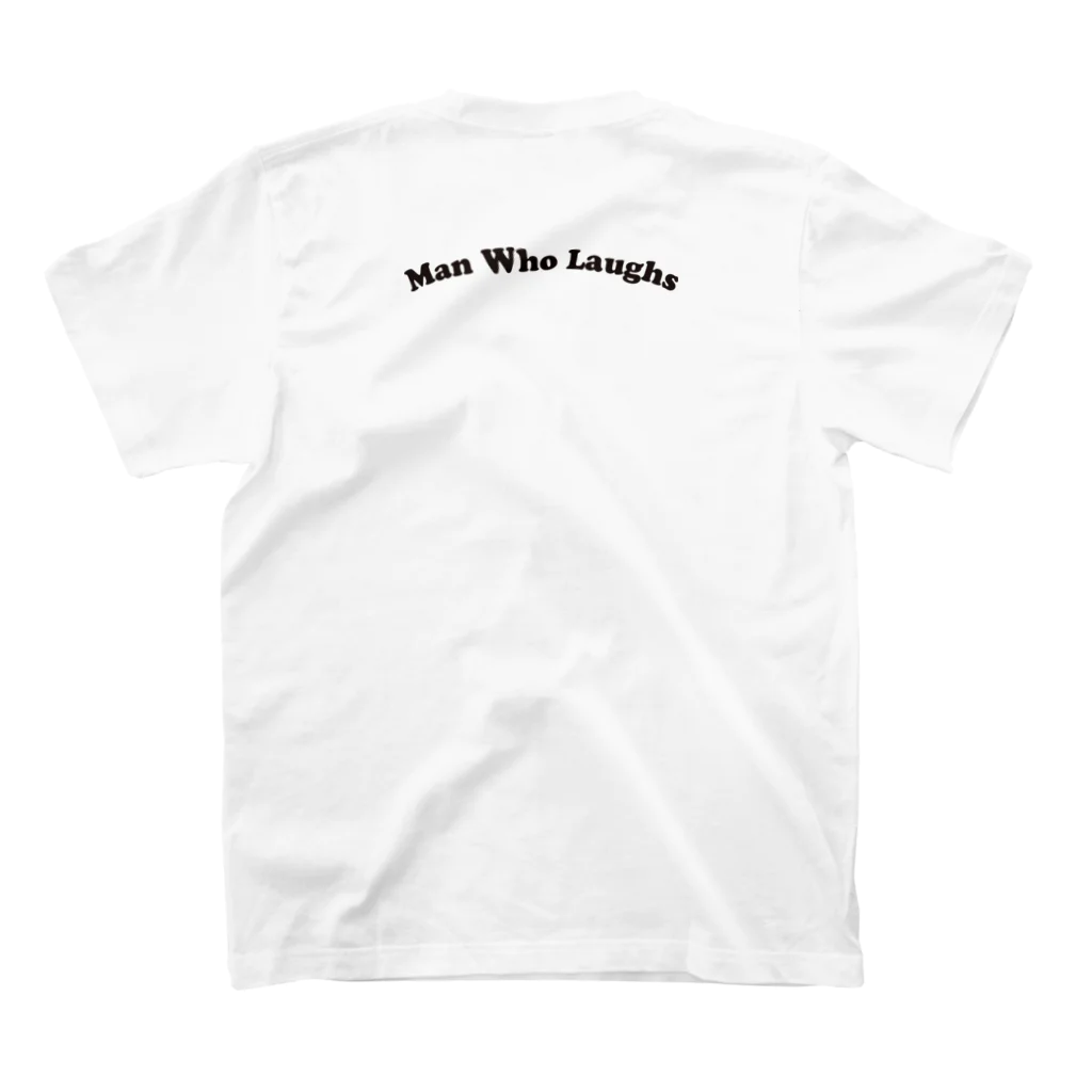 Man Who LaughsのLaughter Brings Good Fortune Regular Fit T-Shirtの裏面