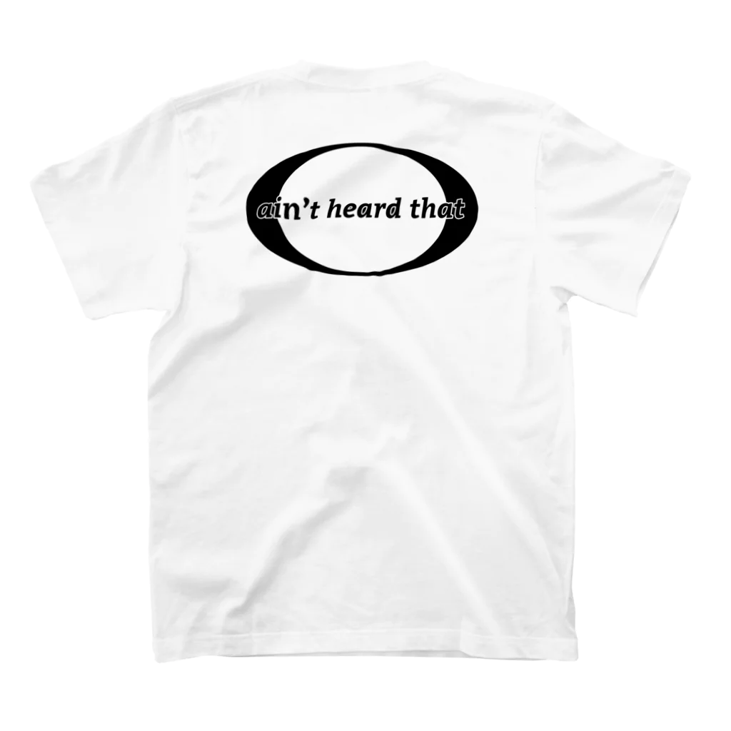 bobatett factory のain’t heard that  スタンダードTシャツの裏面