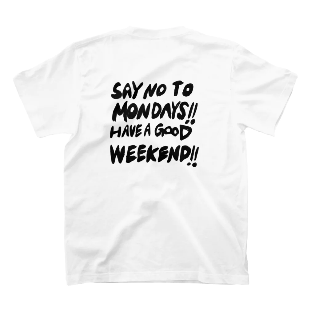 Sukeot Le FouのSAY NO TO MONDAYS!! スタンダードTシャツの裏面