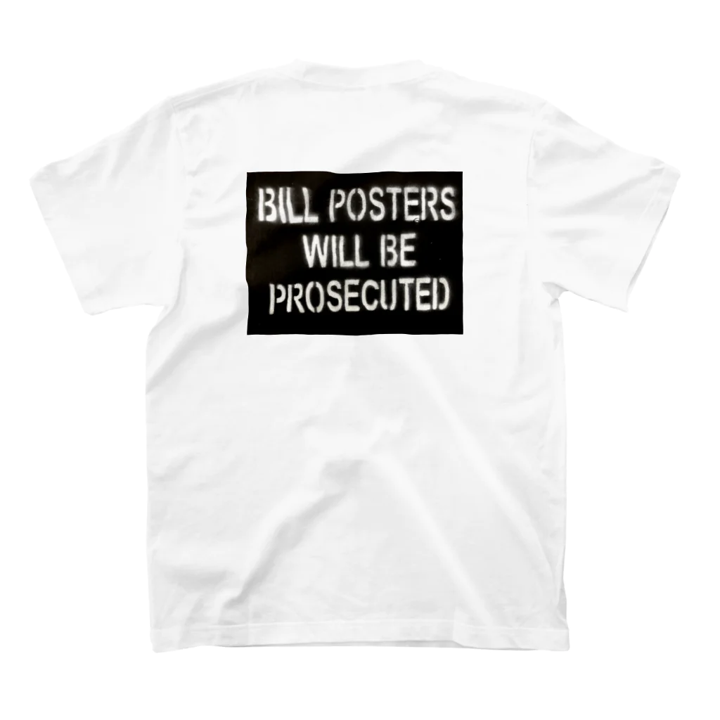 fujiooのBILL POSTERS BE PROSECUTED スタンダードTシャツの裏面