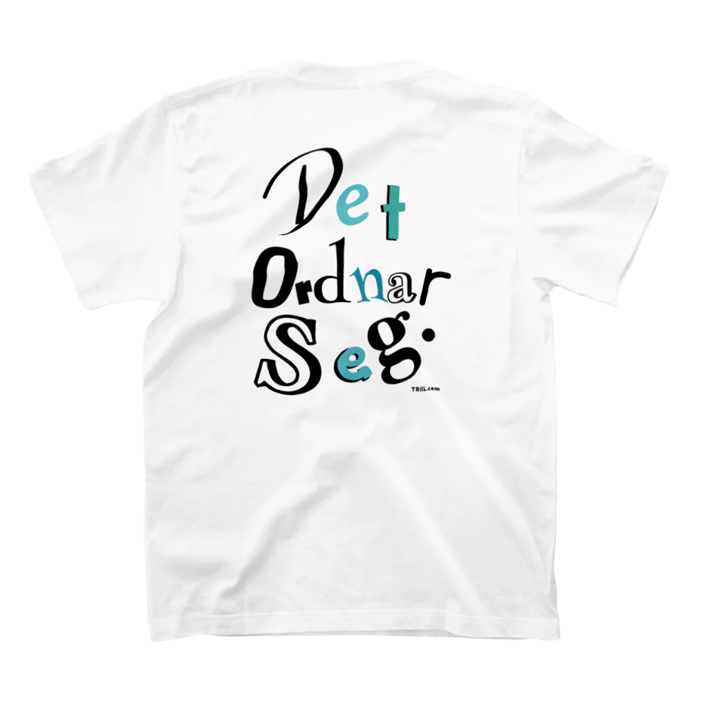 TRilLのTRilL「Det ordnar seg」 Regular Fit T-Shirtの裏面