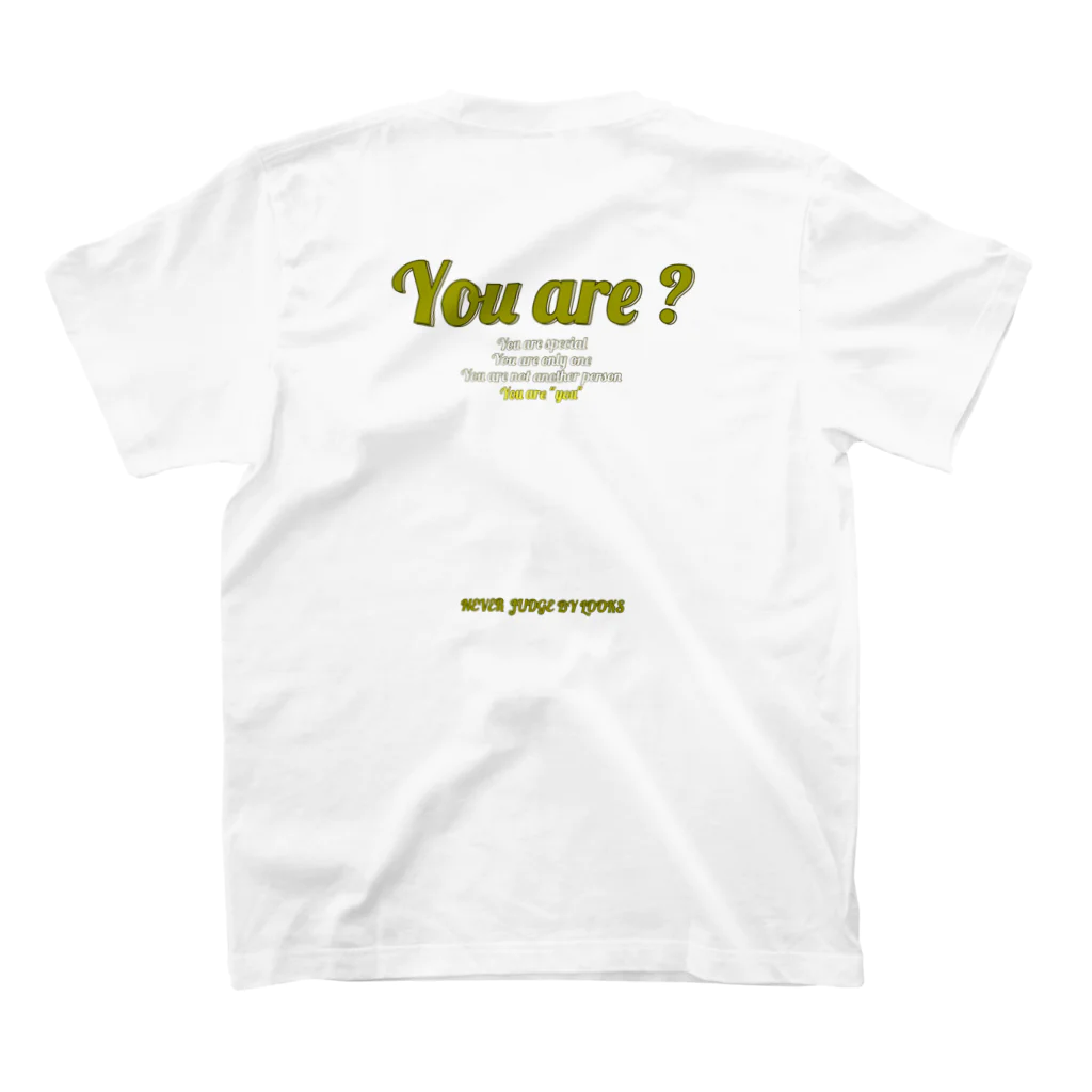 NEVER JUDGE BY LOOKS！のYou are スタンダードTシャツの裏面