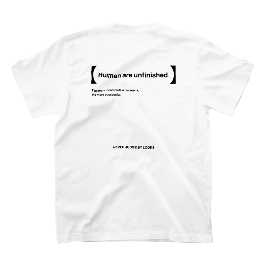 NEVER JUDGE BY LOOKS！のHuman are unfinished スタンダードTシャツの裏面