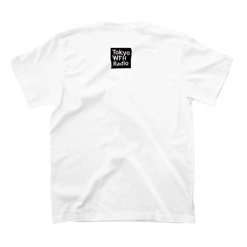 Tokyo WFH RadioのTokyo WFH Radio goods スタンダードTシャツの裏面