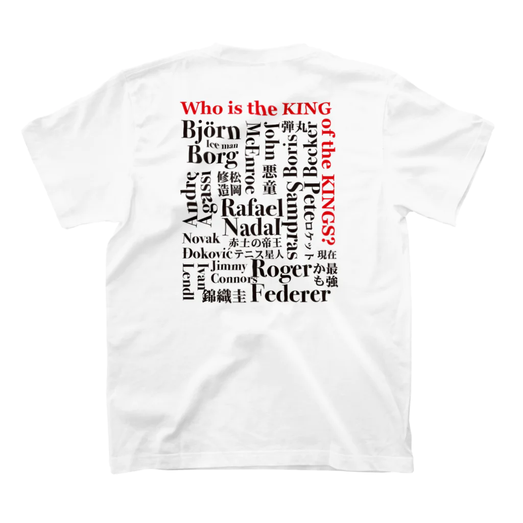 TENNIS JYUNKYの5.TENNIS JUNKY ロゴTシャツWho is the King スタンダードTシャツの裏面