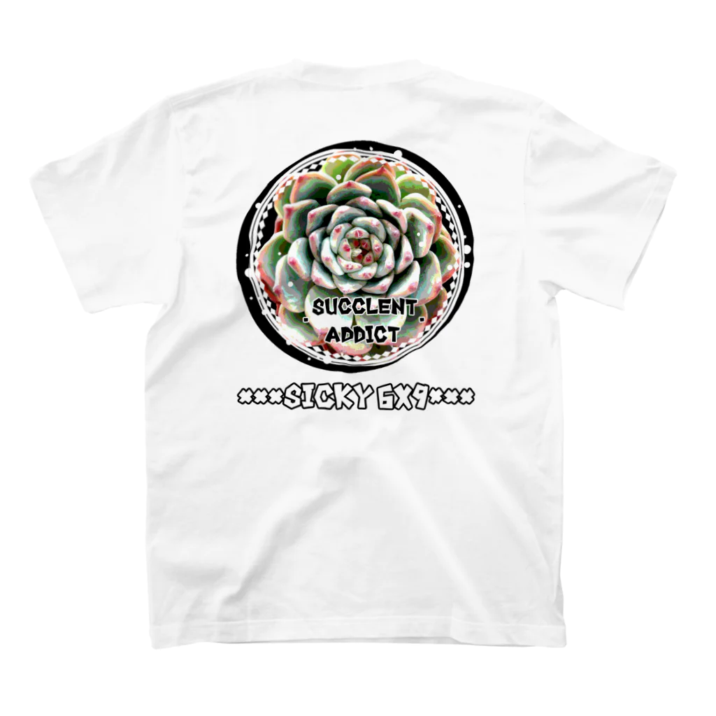 櫻鬼ユエ【sicky 6×9 】の【Succlent  addict 】多肉植物中毒 スタンダードTシャツの裏面