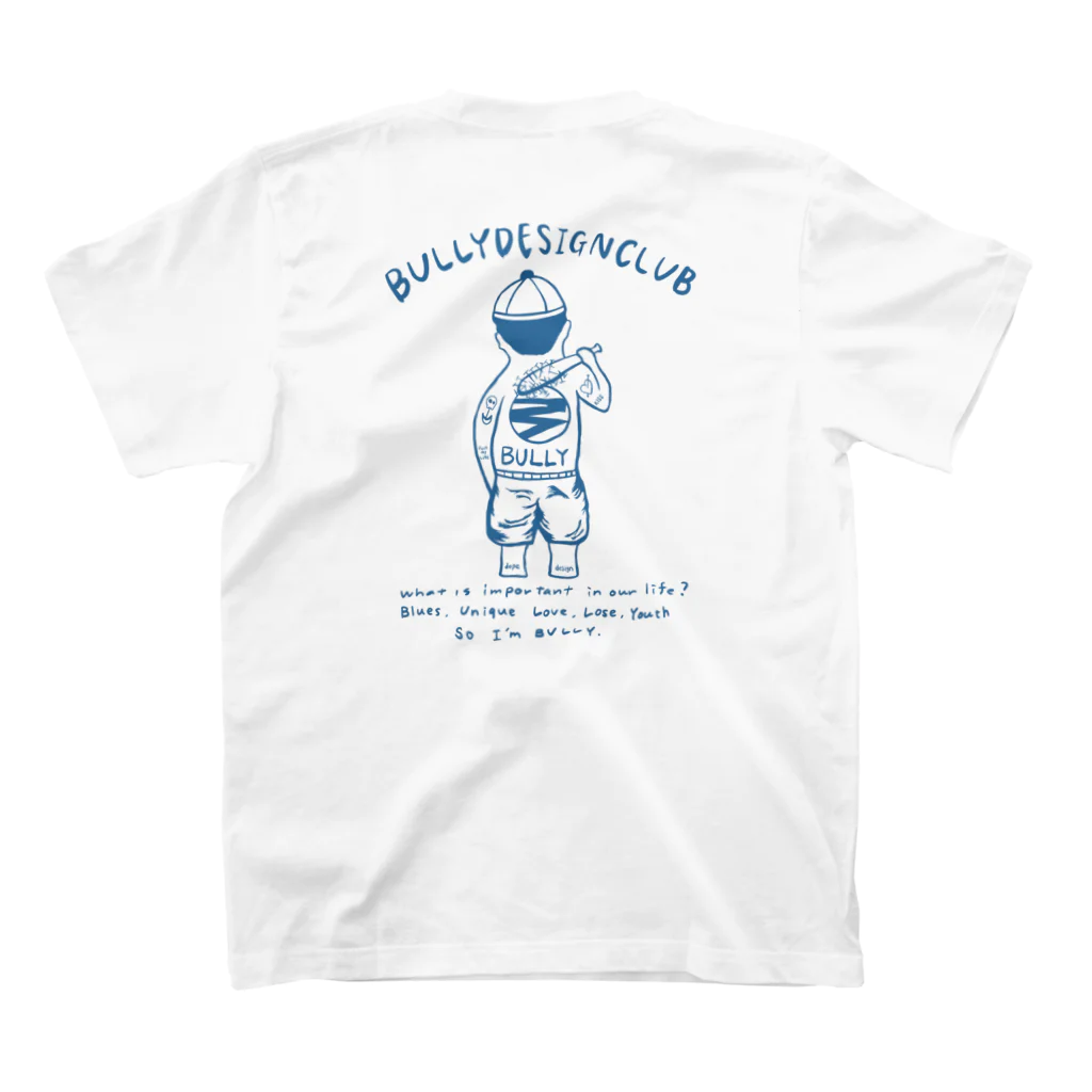 BULLY_DESIGN_CLUBのBULLY DESIGN CLUB（青） スタンダードTシャツの裏面