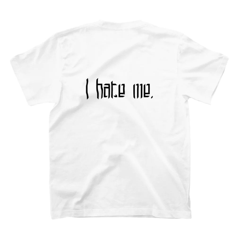 もりそらしょっぷのI hate me. [ver.1] スタンダードTシャツの裏面