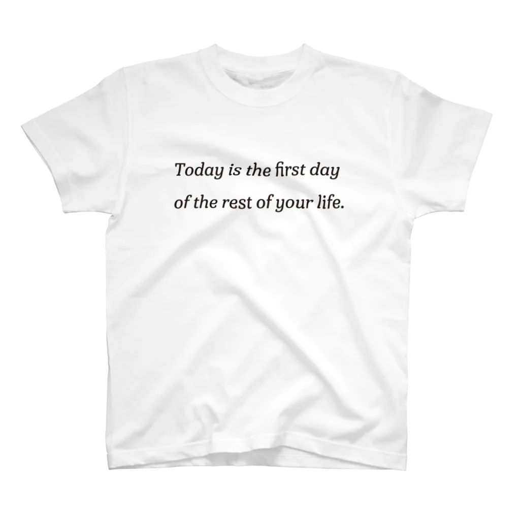 MDの今日という日は、残りの人生の最初の日である。 スタンダードTシャツ