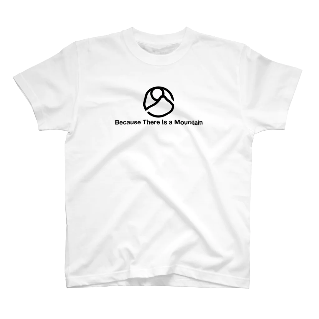 Because There is a  MountainのBecause There  Is a Mountain Regular Fit T-Shirt