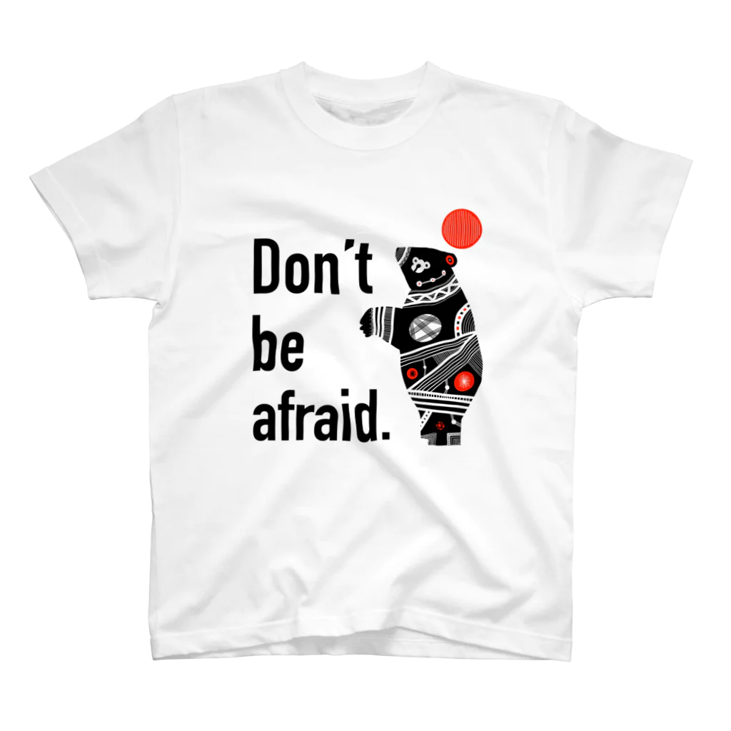 おかやーまん(Okayaman)🇯🇵のDon,t be afraid. スタンダードTシャツ