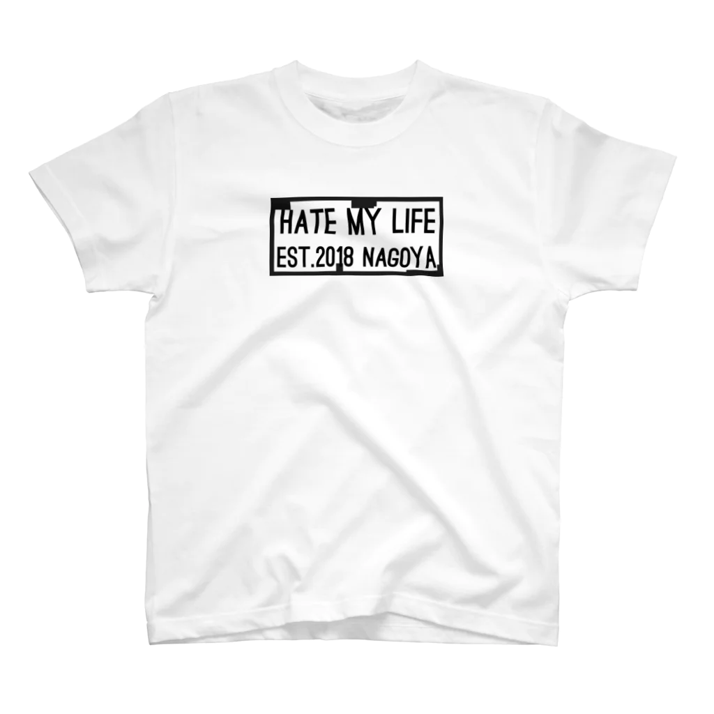 HATE MY LIFE NagoyaのHATE MY LIFE スタンダードTシャツ