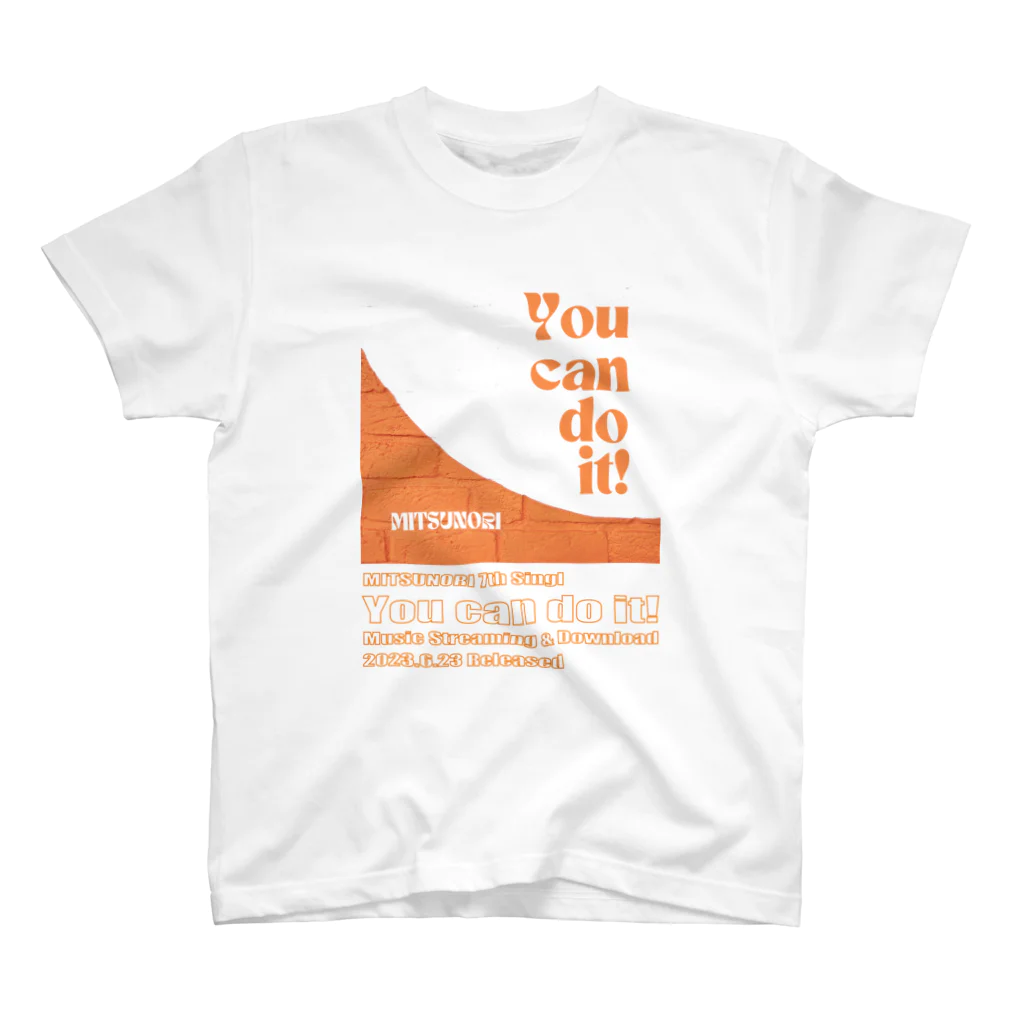 MITSUNORI OFFICIAL SHOPのYou can do it! スタンダードTシャツ