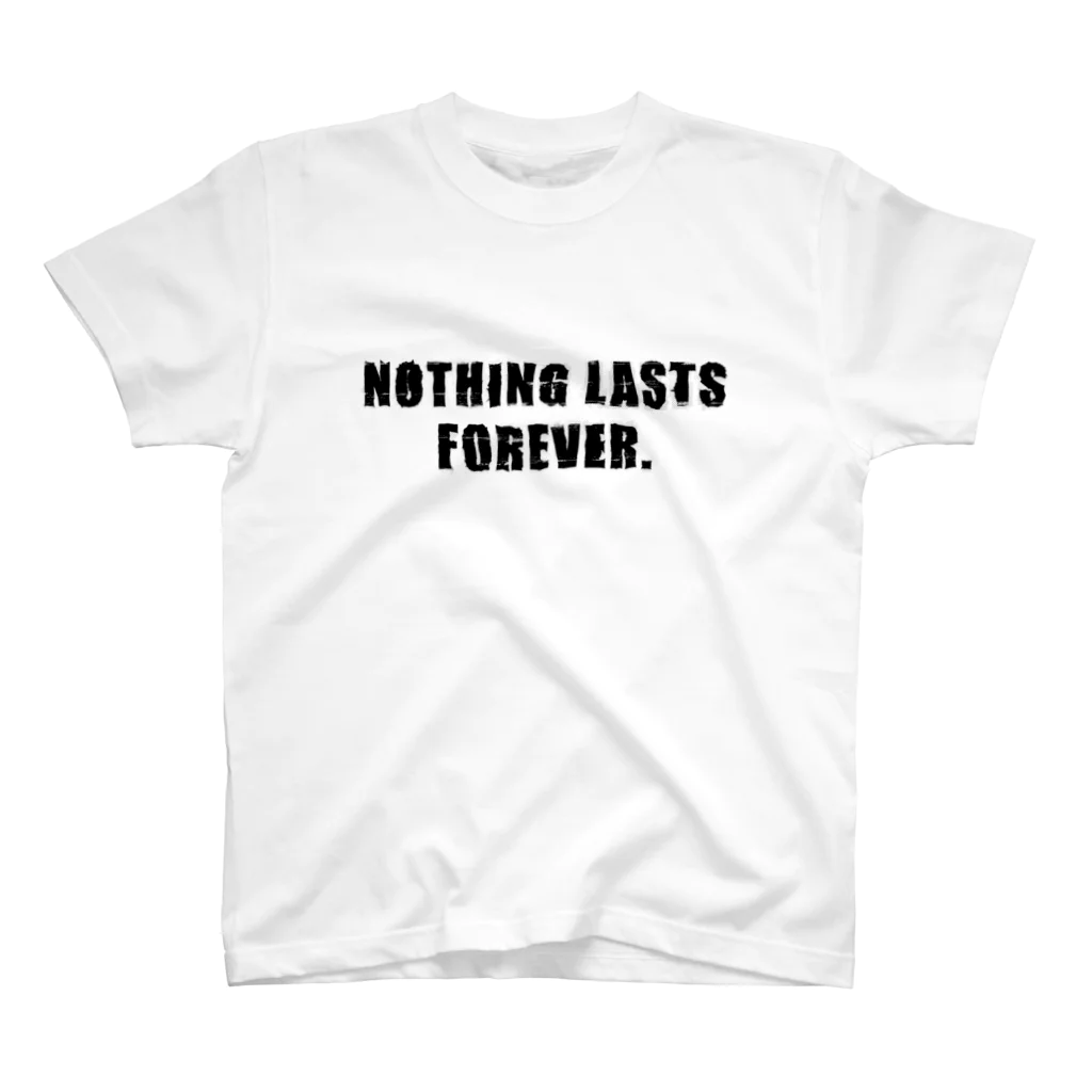 bandit_qのNOTHING LASTS FOREVER スタンダードTシャツ