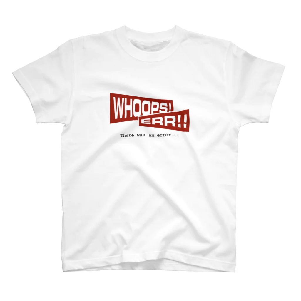 #BC8f8fのWHOOPS!ERR!!（Webネタseries） スタンダードTシャツ