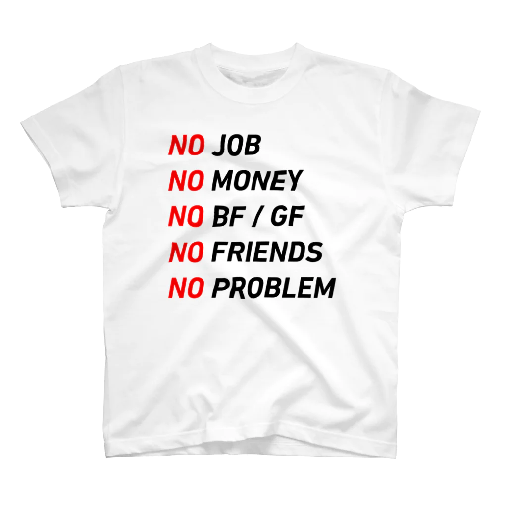 mnのNo Job, No Money, No Problem スタンダードTシャツ