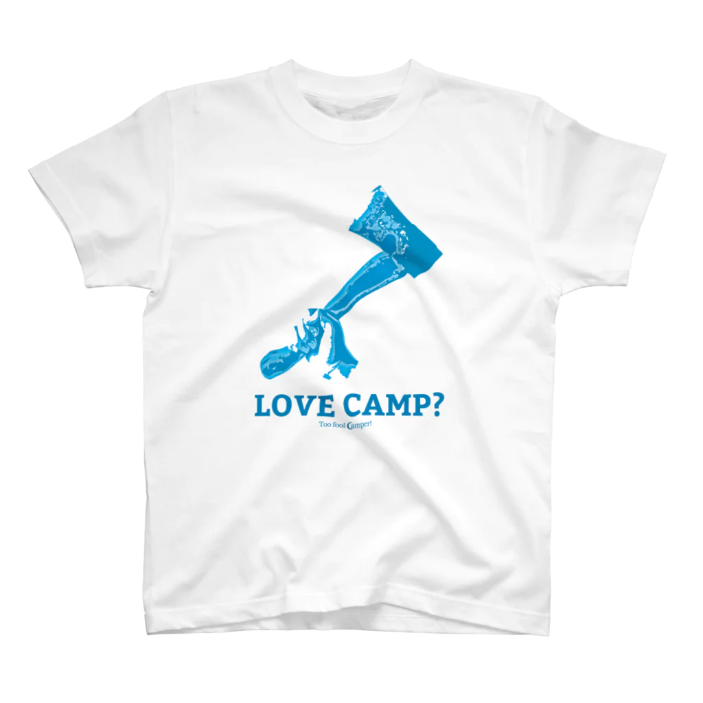 Too fool campers Shop!のHatchet(ブルー) スタンダードTシャツ