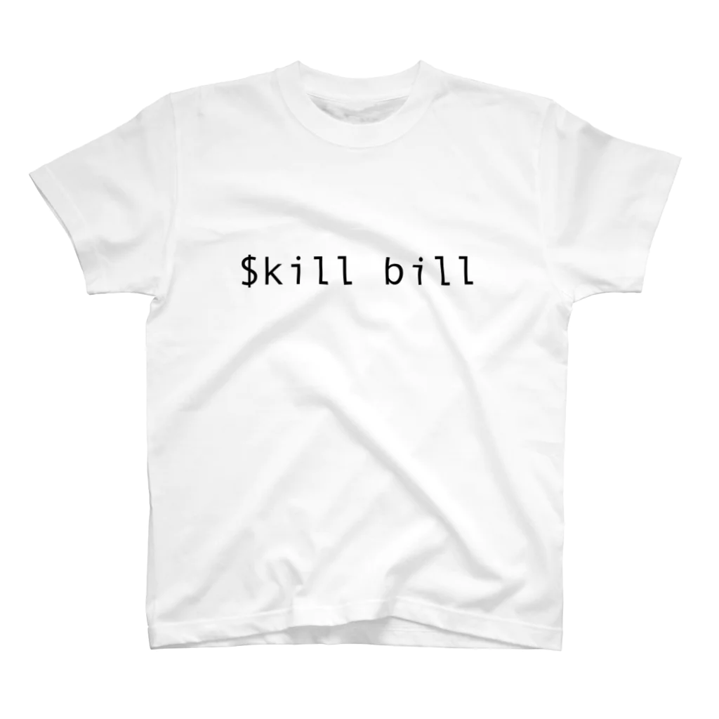 Taquuの$kill billコマンド Regular Fit T-Shirt