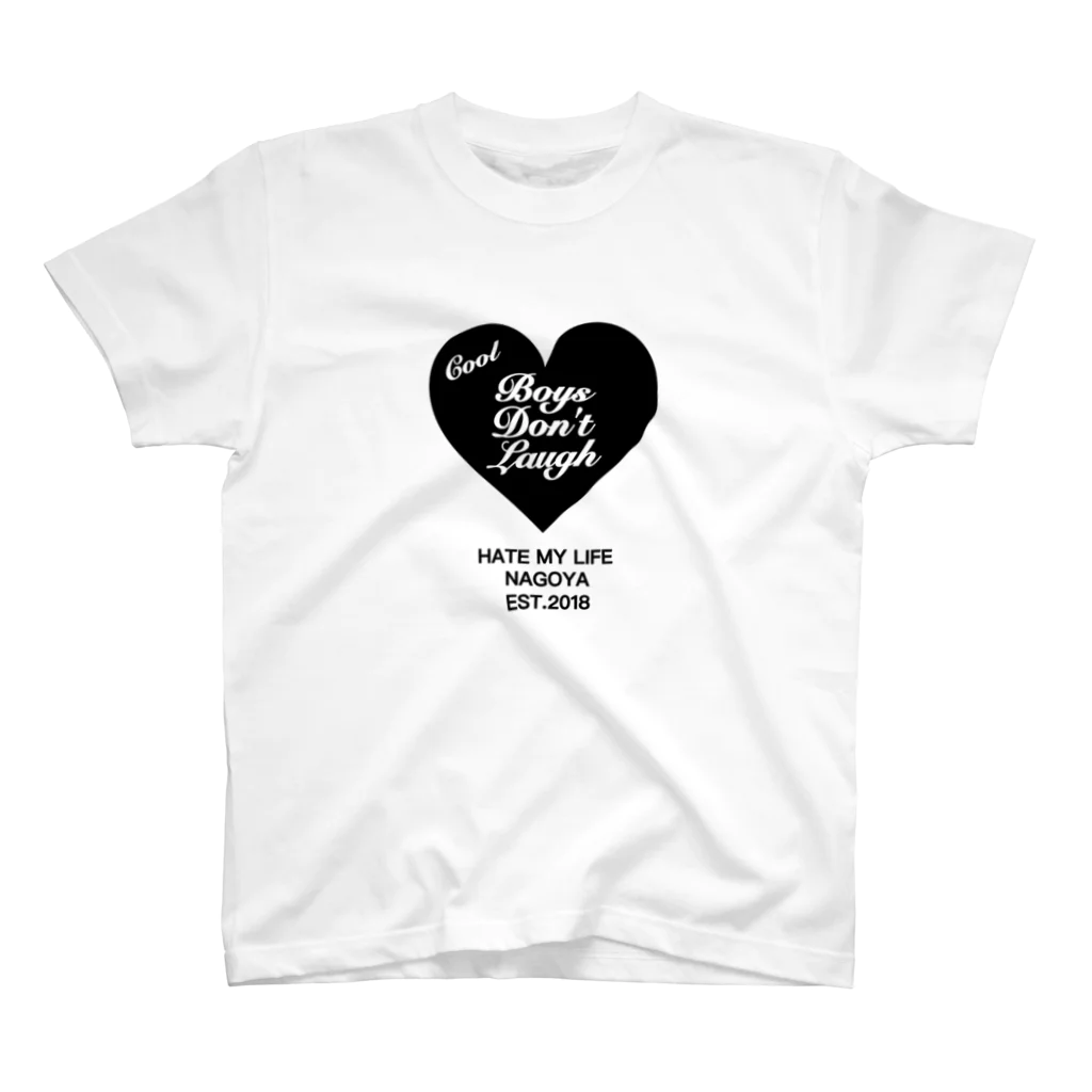 HATE MY LIFE NagoyaのCOOI BOYS DON'T LAUGH スタンダードTシャツ