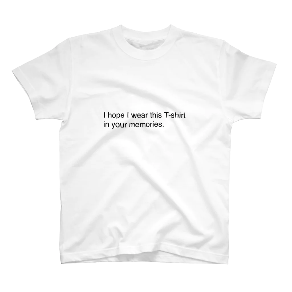 White Tshirt Factoryのあなたの思い出の中のわたしがこのTシャツを着ているといいなぁ Regular Fit T-Shirt