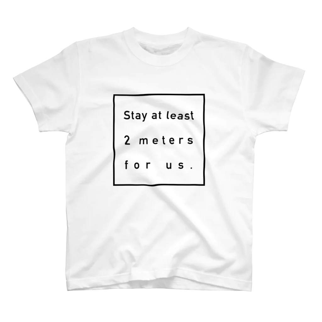 quiet-wordsの【黒文字】stay at 2m スタンダードTシャツ