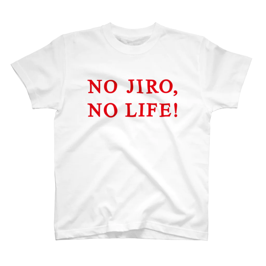 futaba design STOREのNO JIRO,NO LIFE! スタンダードTシャツ