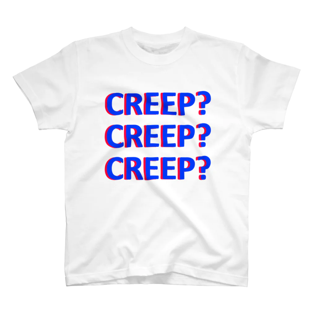 CREEP_CREEPのCREEP? スタンダードTシャツ