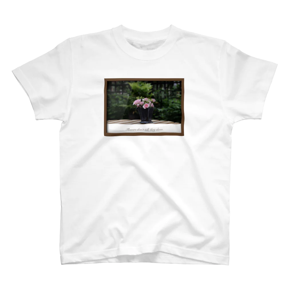 erumaのFlowers don’t tell, they show.　 Regular Fit T-Shirt