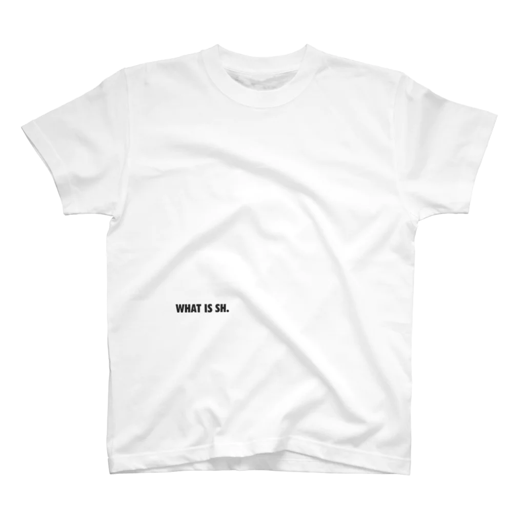 SH-のWHAT IS SH.(b) スタンダードTシャツ