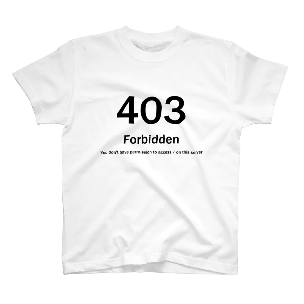 ちゃちゃまるショップの403 Forbidden スタンダードTシャツ