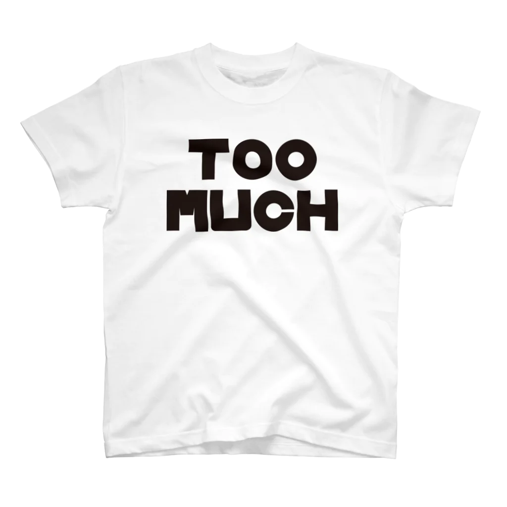 Easy LeeのToo Much スタンダードTシャツ