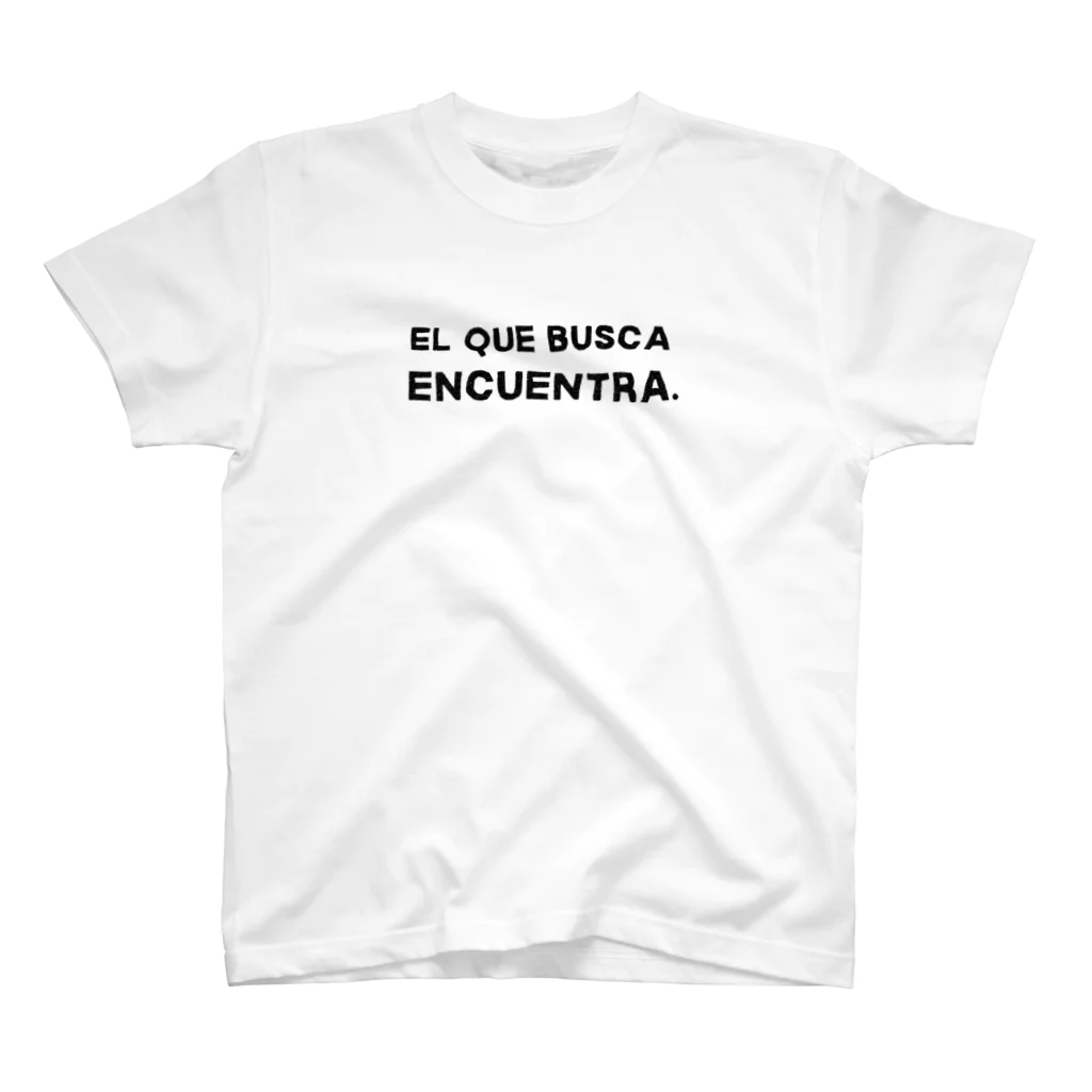 北スペイン命の探す者が、見つける【スペイン語のことわざ】 スタンダードTシャツ