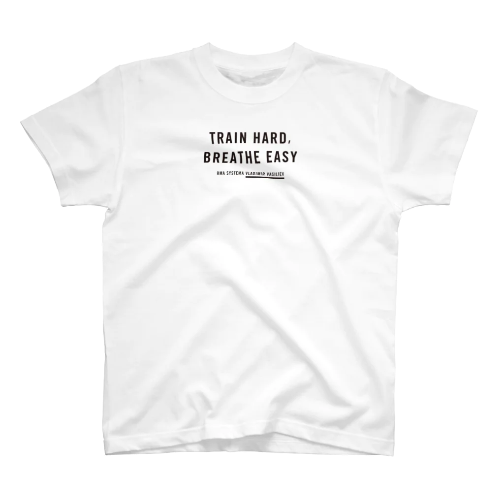 システマ東京のTRAIN HARD, BREATHE EASY スタンダードTシャツ