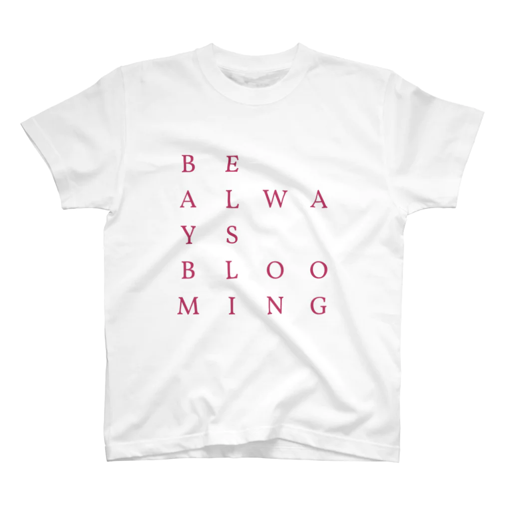 SAK. The Blooming Diva グッズストアの【サインなし・ローズ】BE ALWAYS BLOOMING スタンダードTシャツ