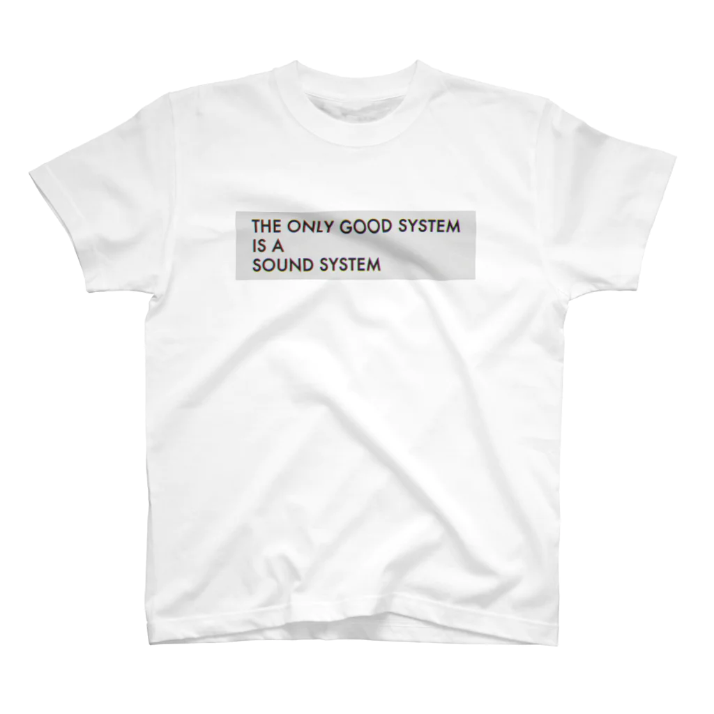 dub holicのTHE ONLY GOOD SYSTEM IS A SOUND SYSTEM スタンダードTシャツ