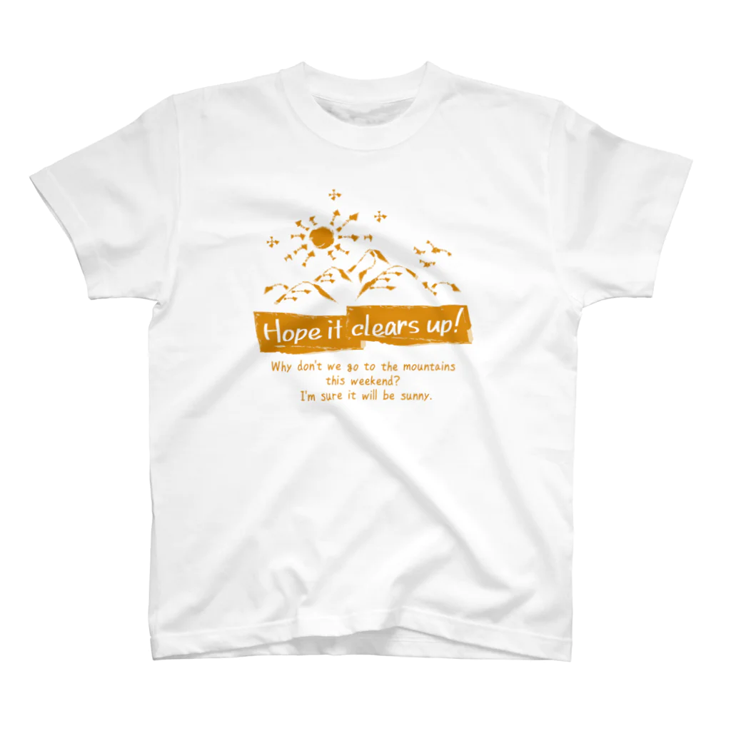 go campingのHope it clears up! スタンダードTシャツ