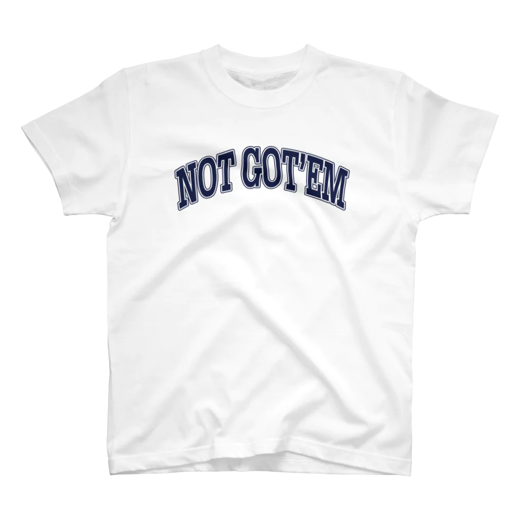 NO SNEAKERS SHOPのCOLLEGE LOGO NOT GOT'EM スタンダードTシャツ