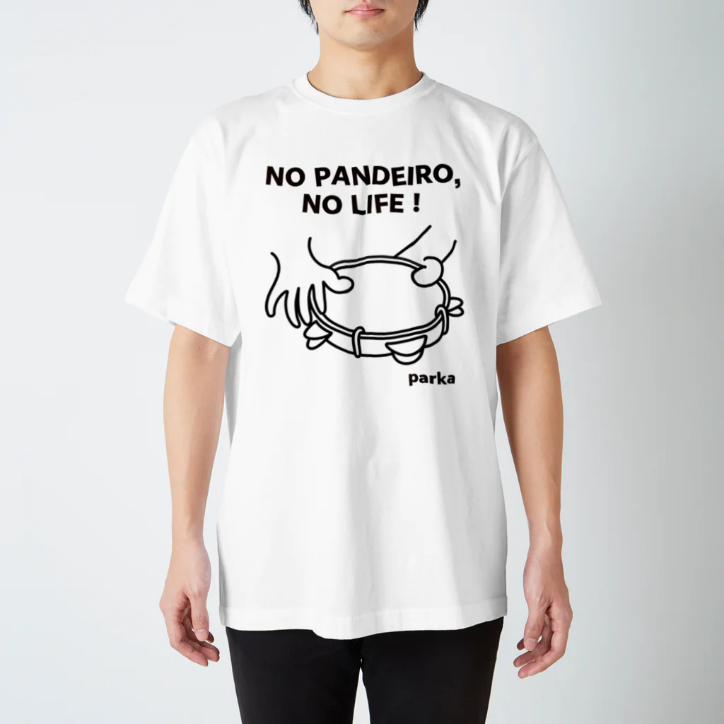 parkahpのNO PANDEIRO, NO LIFE! 右利き用 スタンダードTシャツ